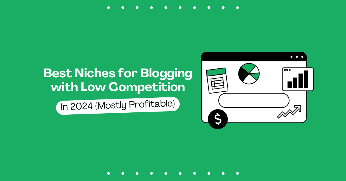 best niche for blogging with low competition