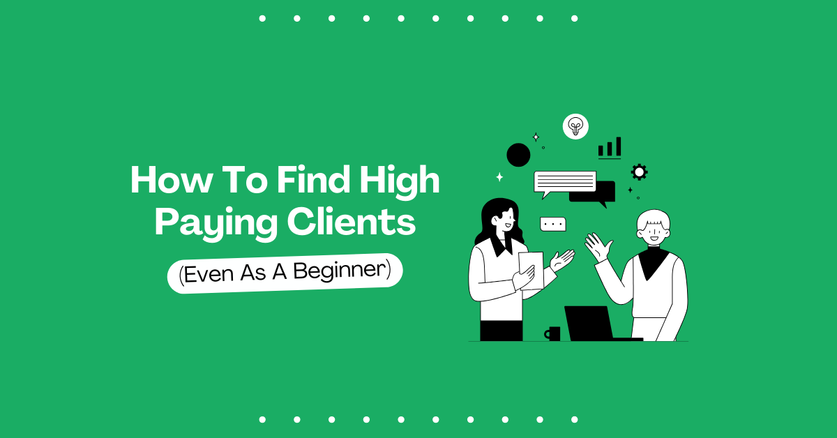 how to find high paying clients