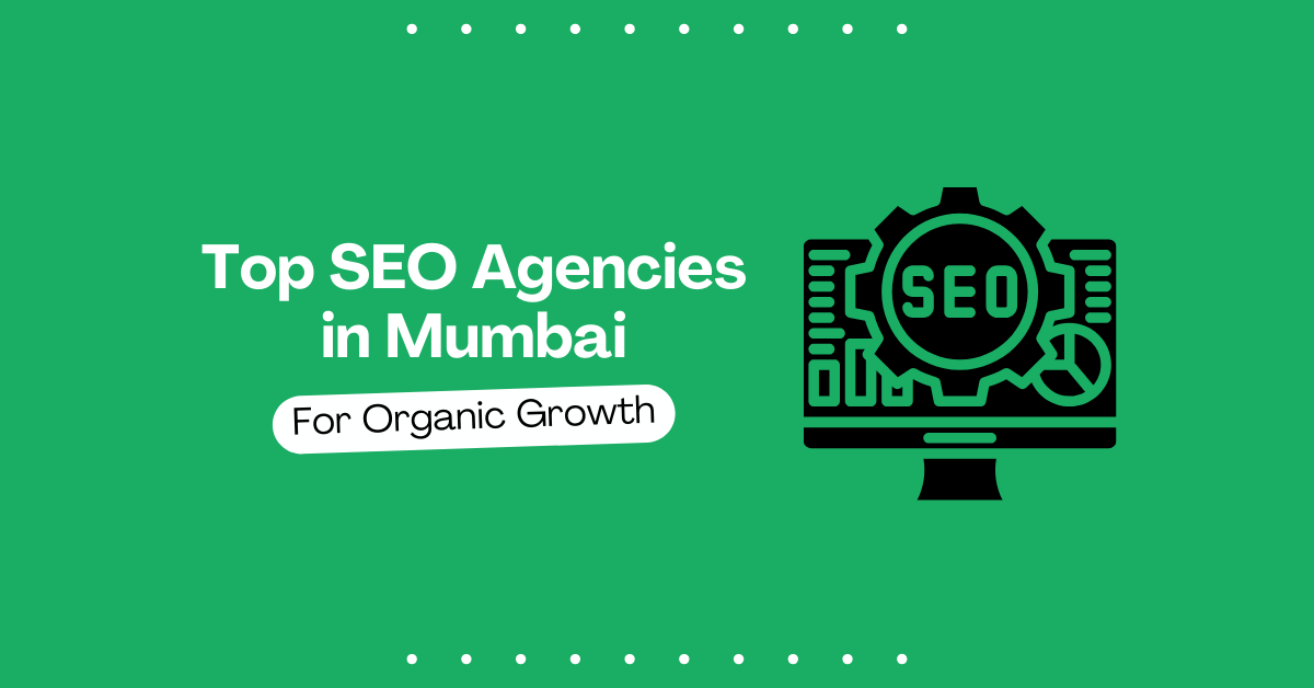 SEO Agencies in Mumbai